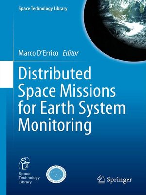 cover image of Distributed Space Missions for Earth System Monitoring